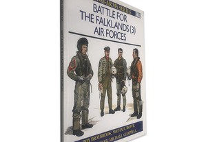 Battle For The Falklands (3) Air Forces - Roy Braybrook