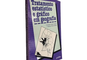 Tratamento Estatístico e Gráfico em Geografia - Conceição Coelho Ferreira / Natércia Neves Simões