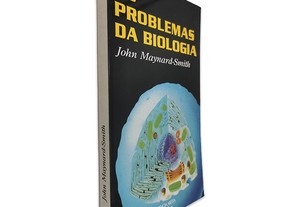Os Problemas da Biologia - John Maynard-Smith