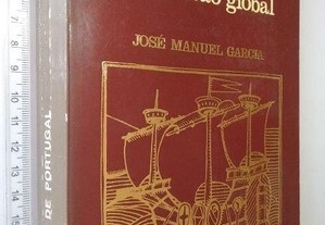 História de Portugal (Uma visão global) - José Manuel Garcia