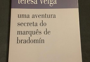 Teresa Veiga - Uma Aventura Secreta do Marquês de Brandomín