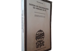 Defesa do Racionalismo ou Análise da Fé - Pedro Amorim Viana