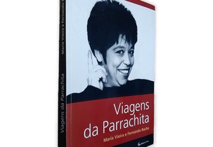 Viagens da Parrachita - Maria Vieira / Fernando Rocha
