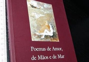 Poemas de amor, de mãos e de mar - Ana Maravilhas