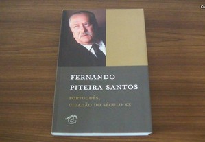 Fernando Piteira Santos Português, Cidadão do Século XX de Maria Antónia Fiadeiro
