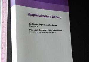Esquizofrenia y género - Miguel Ángel González Torres