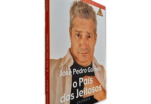 O País dos Jeitosos - José Pedro Gomes