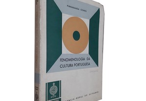 Fenomelogia da Cultura Portuguesa - Pinharanda Gomes