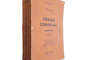 Código Comercial Anotado - Abílio Neto / Carlos Moreno