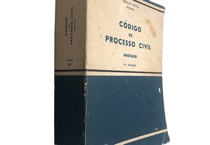Código de processo civil anotado (4.ª Edição - 1981) - Abílio Neto