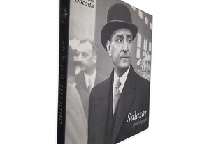 Salazar Fotobiografia - Fernando Dacosta
