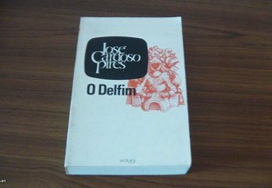 O Delfim de José Cardoso Pires
