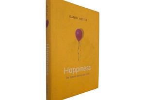 Happiness (The science behind your smile) - Daniel Nettle