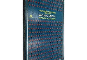 A Revolução Portuguesa 1907-1910 - Machado Santos