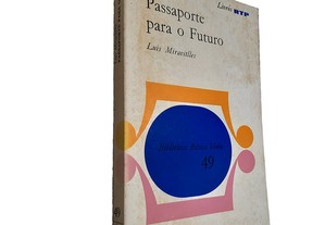 Passaporte para o futuro - Luis Miravitlles