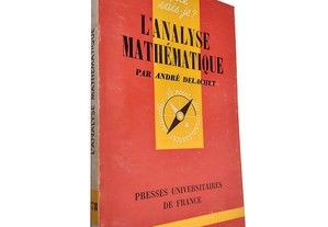 L'Analyse mathématique - André Delachet