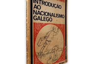Introdução Ao Nacionalismo Galego - José Viale Moutinho