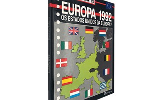 Europa 1992 os Estados Unidos da Europa - Elizabeth Roberts