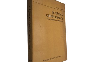 Botânica criptogâmica (Volume II - Briófitos e Pteridófitos) - Gilbert M. Smith