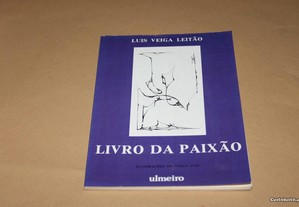 Livro da Paixão de Luis Veiga Leitão POESIA