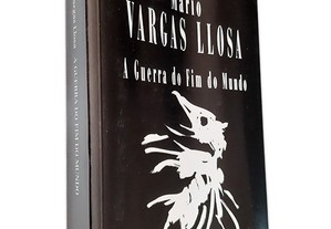 A Guerra Do Fim Do Mundo - Mario Vargas Llosa