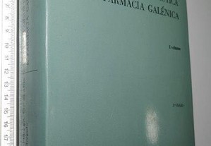 Técnica farmacêutica e farmácia galénica (I vol.) - L. Nogueira Prista