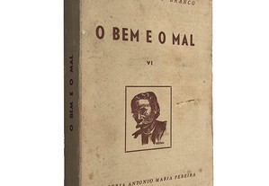 O bem e o mal (Volume VI) - Camilo Castelo Branco