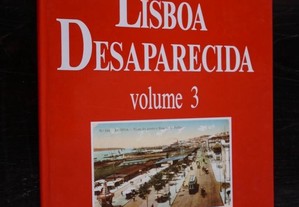 Lisboa Desaparecida. Marina Tavares Dias. VOL 3 1993