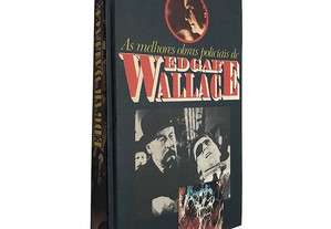 As melhores obras policiais de Edgar Wallace (vol. 3) - Edgar Wallace