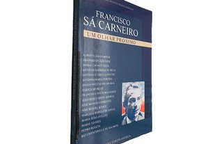 Um olhar próximo Francisco Sá Carneiro - Alberto João Jardim