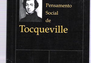 O Pensamento Social de Tocqueville, por M.C.Alves