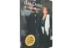 Maria das Dores (A viúva negra) - Nuno Tiago Pinto