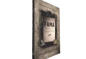 Fama (Romance em nove histórias) - Daniel Kehlmann