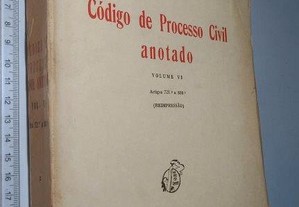 Código de Processo Civil Anotado (Vol. VI   1981) - Alberto dos Reis
