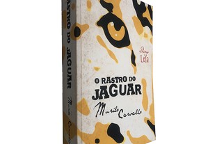 O rastro do jaguar - Murilo Carvalho