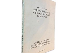 Os Estudos Anglo-Americanos e o Ensino do Inglês em Portugal -
