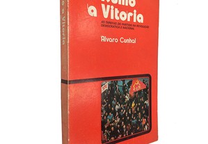 Rumo à vitória - Álvaro Cunhal