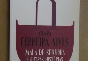 "Mala de Senhora e outras histórias" de Clara Ferreira Alves