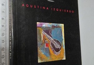 Um amor puro - Agustina Izquierdo