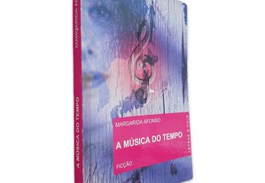 A Música do Tempo - Margarida Afonso