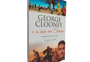 George Clooney e a crise no Darfur - Tamra B. Orr