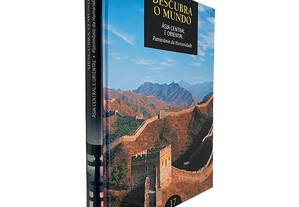 Ásia Central e Oriental Património da Humanidade (Descubra o Mundo 17) -