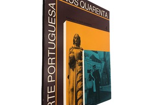 Arte Portuguesa Anos Quarenta (N.º 4) -