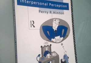 The psychology of interpersonal perception - Perry R. Hinton