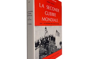 La Seconde Guerre Mondiale (Volume II) - Henri Michel