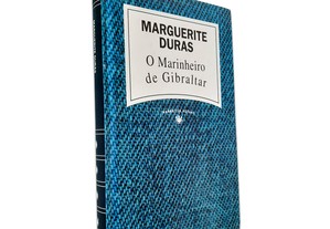 O Marinheiro De Gibraltar - Marguerite Duras