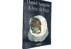 A arte da fuga - Daniel Sampaio