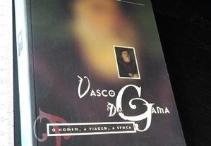 Vasco da Gama (O homem, a viagem, a época) - Luís Adão da Fonseca