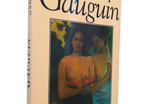 Gauguin - Os Artistas Falam De Si Próprios - Rachel Barnes