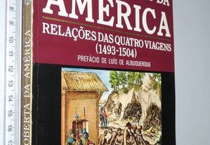 A Descoberta da América (Relações das quatro viagens - 1493-1504) - Cristóvão Colombo